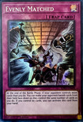Yugioh! Evenly Matched Sdbt-en038 Super Rare 1st Edition