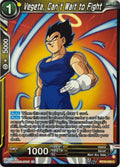 Dragon Ball Tcg Vegeta, Can’t Wait to Fight BT28-096