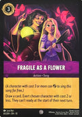 Disney Lorcana Frágile As A Flower 65/204
