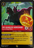 Disney Lorcana The Headless Horseman 125/204 Foil (Bordless)